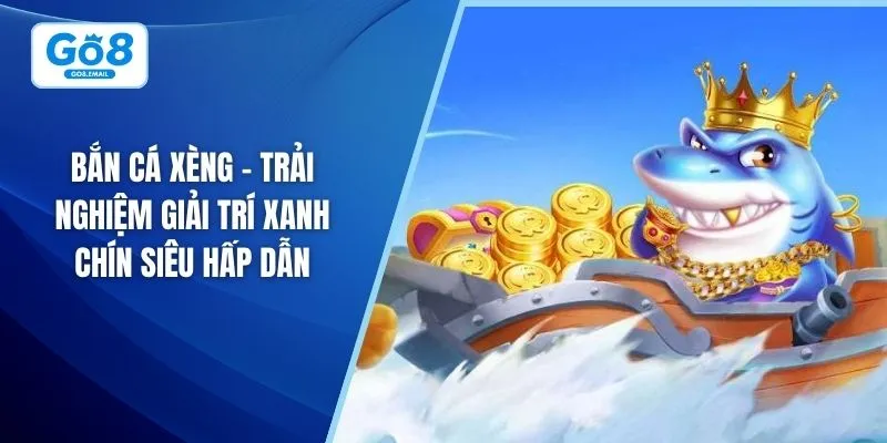 Bắn cá xèng